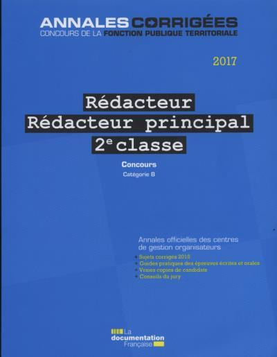 Rédacteur, Rédacteur principal 2e classe. Concours externe, interne, 3e concours, catégorie B, Editi