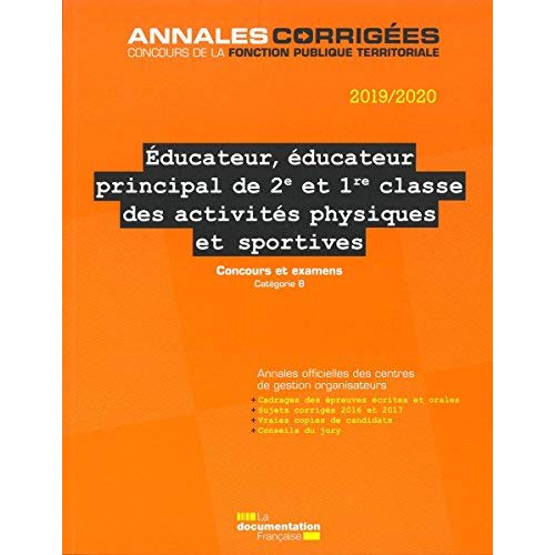 Educateur, éducateur principal de 2e et 1re classe des activités physiques et sportives. Concours et