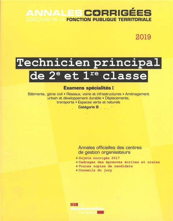 Technicien principal de 2e et 1re classe. Examens spécialités I, Edition 2019