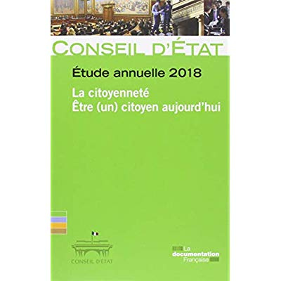 La citoyenneté - Etre (un) citoyen aujourd'hui. Etude annuelle 2018