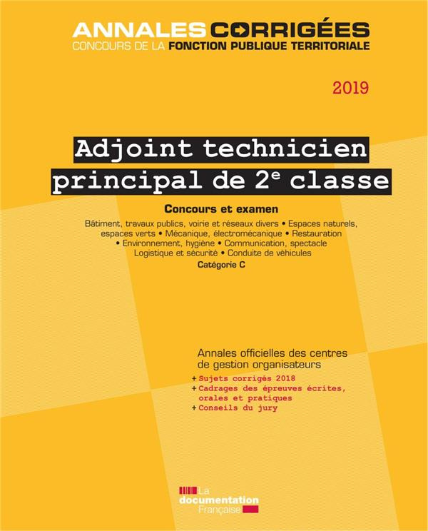 Adjoint technique principal de 2e classe. Concours externe, interne, 3e concours, examen professionn