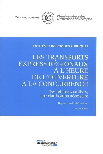 Les transports express régionaux à l'heure de l'ouverture à la concurrence. octobre 2019