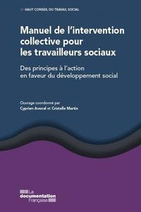 Manuel de l'intervention collective pour les travailleurs sociaux. Des principes à l'action en faveu