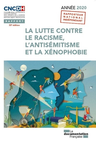 La lutte contre le racisme, l'antisémitisme et la xénophobie. Edition 2020