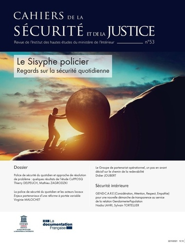 Cahiers de la sécurité et de la justice : Regards sur la sécurité quotidienne ou le Sisyphe policier