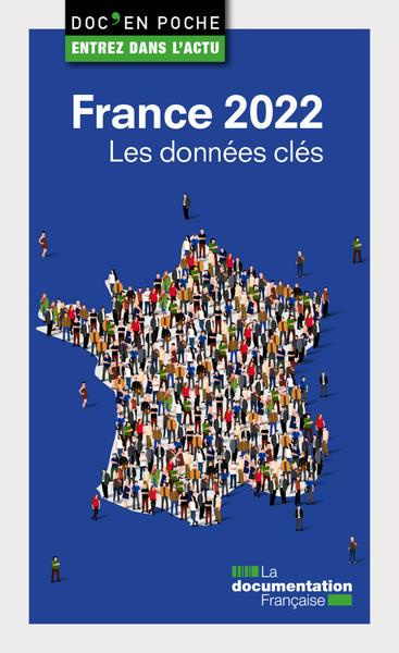 France 2022. Les données clés, Edition 2022