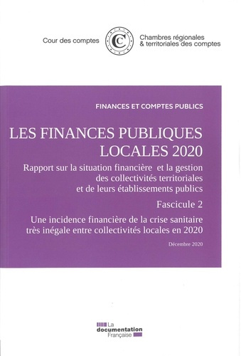 Les finances publiques locales. Rapport sur la situation financière et la gestion des collectivités