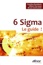 6 SIGMA - LE GUIDE !