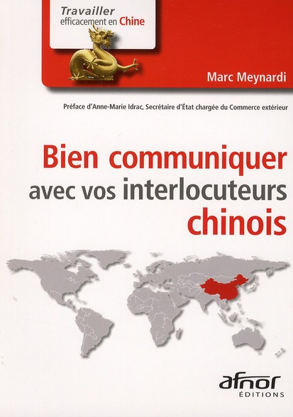 BIEN COMMUNIQUER AVEC VOS INTERLOCUTEURS CHINOIS
