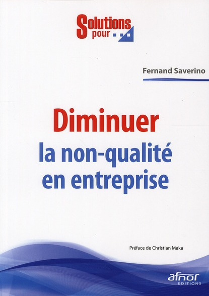 DIMINUER LA NON-QUALITE EN ENTREPRISE