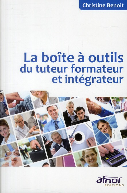 LA BOITE A OUTILS DU TUTEUR FORMATEUR ET INTEGRATEUR