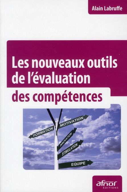 LES NOUVEAUX OUTILS DE L'EVALUATION DES COMPETENCES