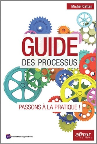 Guide des processus / Passons à la pratique