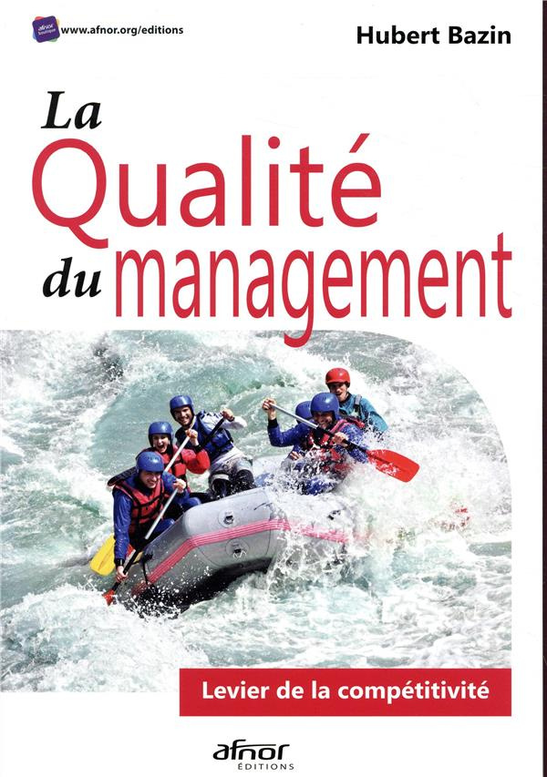 La qualité du management / Levier de la compétivité
