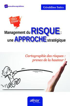 Management du risque : une approche stratégique