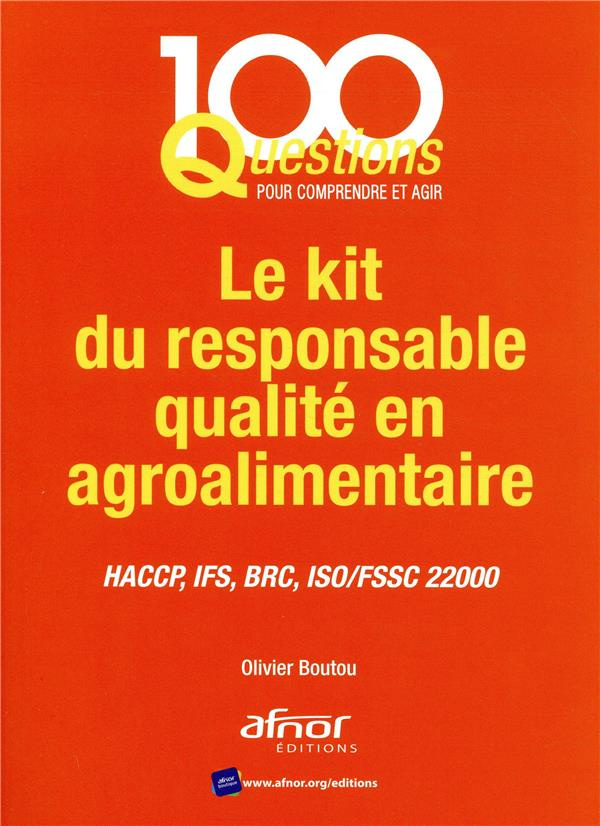 Le kit du responsable qualité en agroalimentaire
