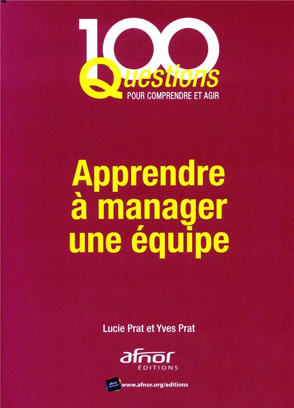 Apprendre à manager une équipe