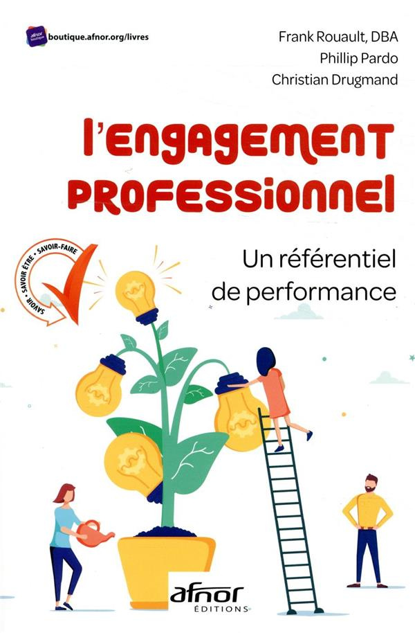 L'engagement professionnel. Un référentiel de performance