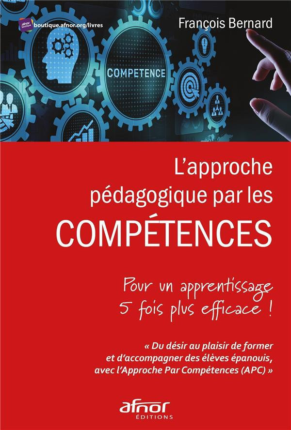 L'APPROCHE PEDAGOGIQUE PAR LES COMPETENCES