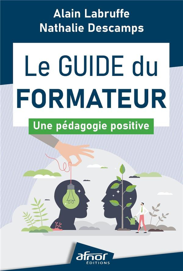 Le guide du formateur - Une pédagogie positive