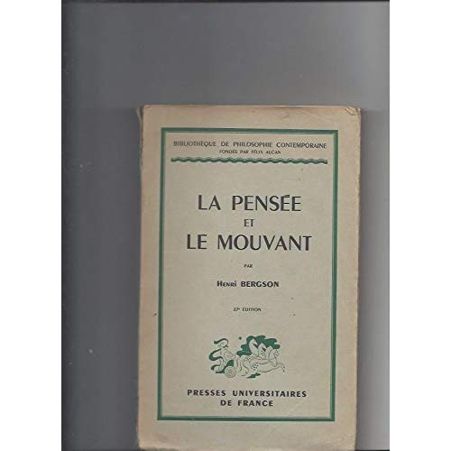 LA PENSEE ET LE MOUVANT