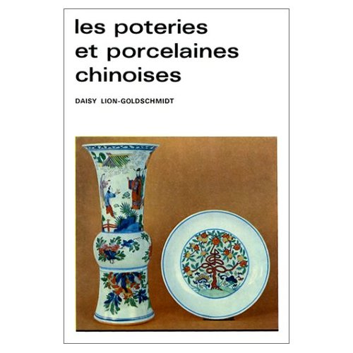 Les Poteries et porcelaines chinoises
