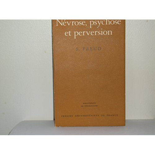 Nevrose, psychose et perversion