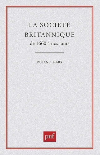 Société britanique 1660 à nos jours