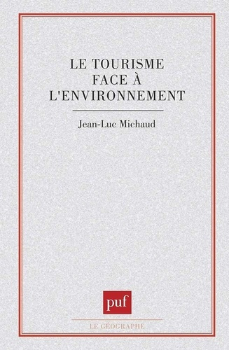 Le tourisme face à l'environnement