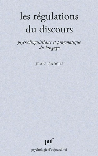 Les régulations du discours