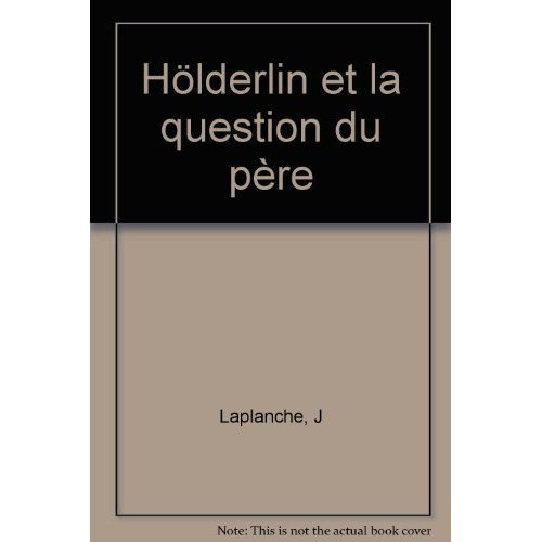 Hölderlin et la question du père