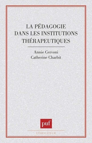 La Pédagogie dans les institutions thérapeutiques
