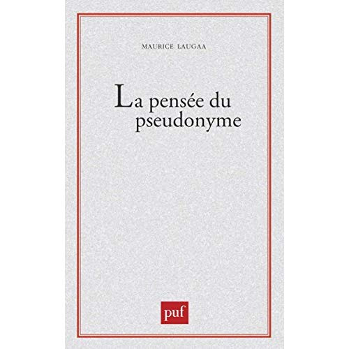 La Pensée du pseudonyme