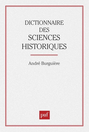Dictionnaire des sciences historiques...
