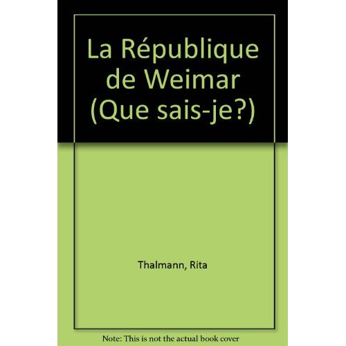 REPUBLIQUE DE WEIMAR (LA)