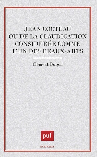 Jean Cocteau ou De la claudication considérée comme l'un des beaux-arts