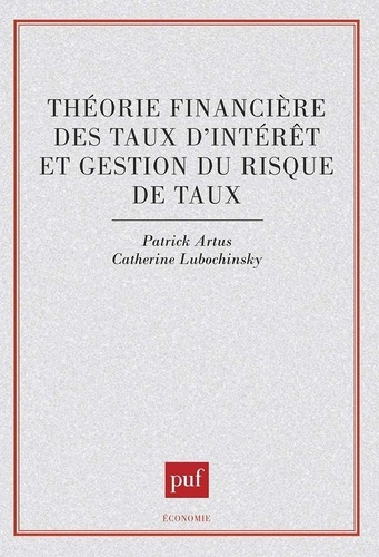 Théorie financière des taux d'intérêt et gestion du risque de taux
