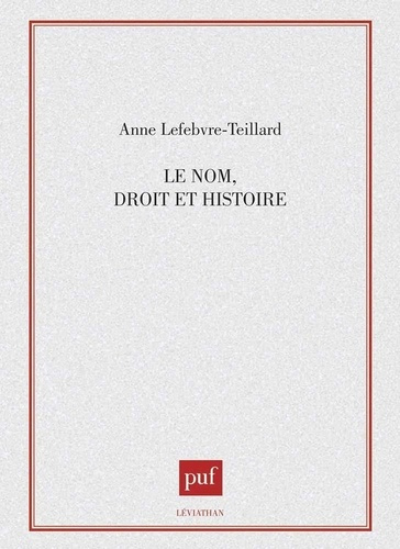 Le Nom, droit et histoire