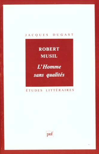 Robert Musil : "L'Homme sans qualités"