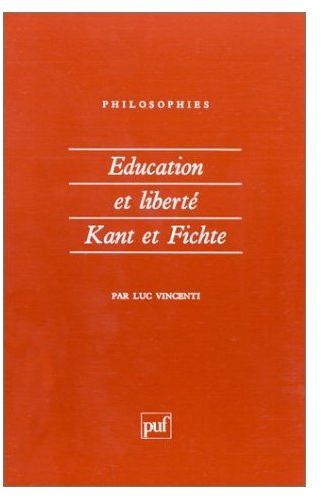 Éducation et liberté. Kant et Fichte