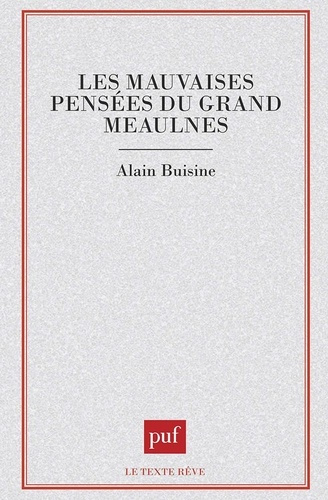 Les mauvaises pensées du "Grand Meaulnes"