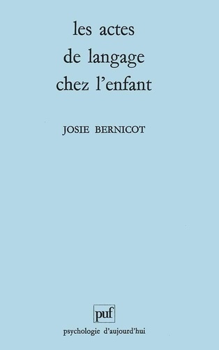 Les actes de langage chez l'enfant