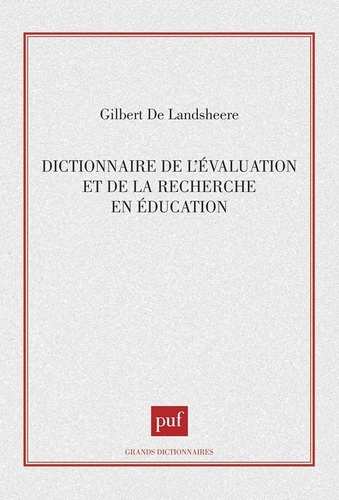 Dictionnaire de l'évaluation et de la recherche en éducation. Avec lexique anglais-français