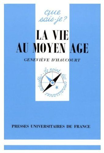La vie au Moyen âge