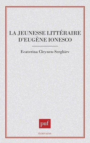 La jeunesse littéraire d'Eugène Ionesco