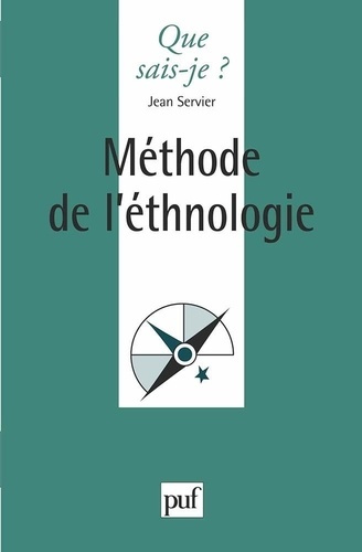 Méthode de l'ethnologie. 2e édition