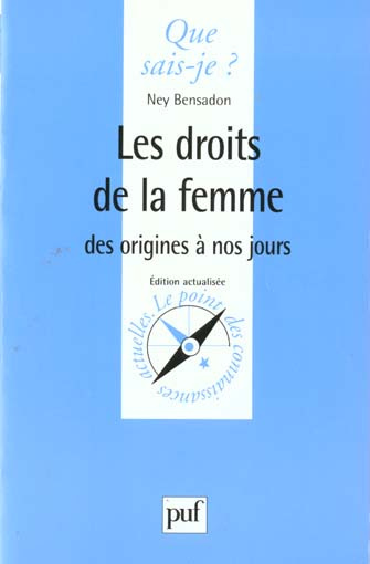 LES DROITS DE LA FEMME. Des origines à nos jours, 4ème édition
