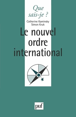 Le nouvel ordre international. 2e édition