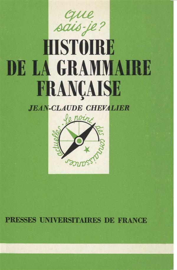 Histoire de la grammaire française. 2e édition