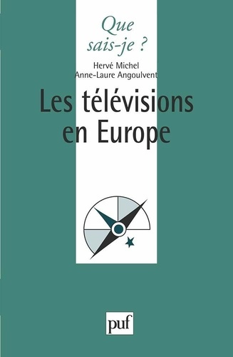 Les télévisions en Europe. 2e édition